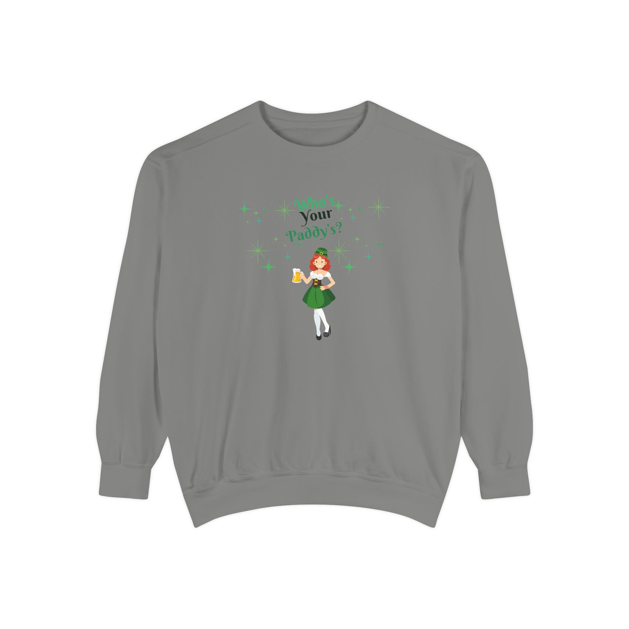 Who's Your Paddy? Unisex Garment-Dyed Sweatshirt