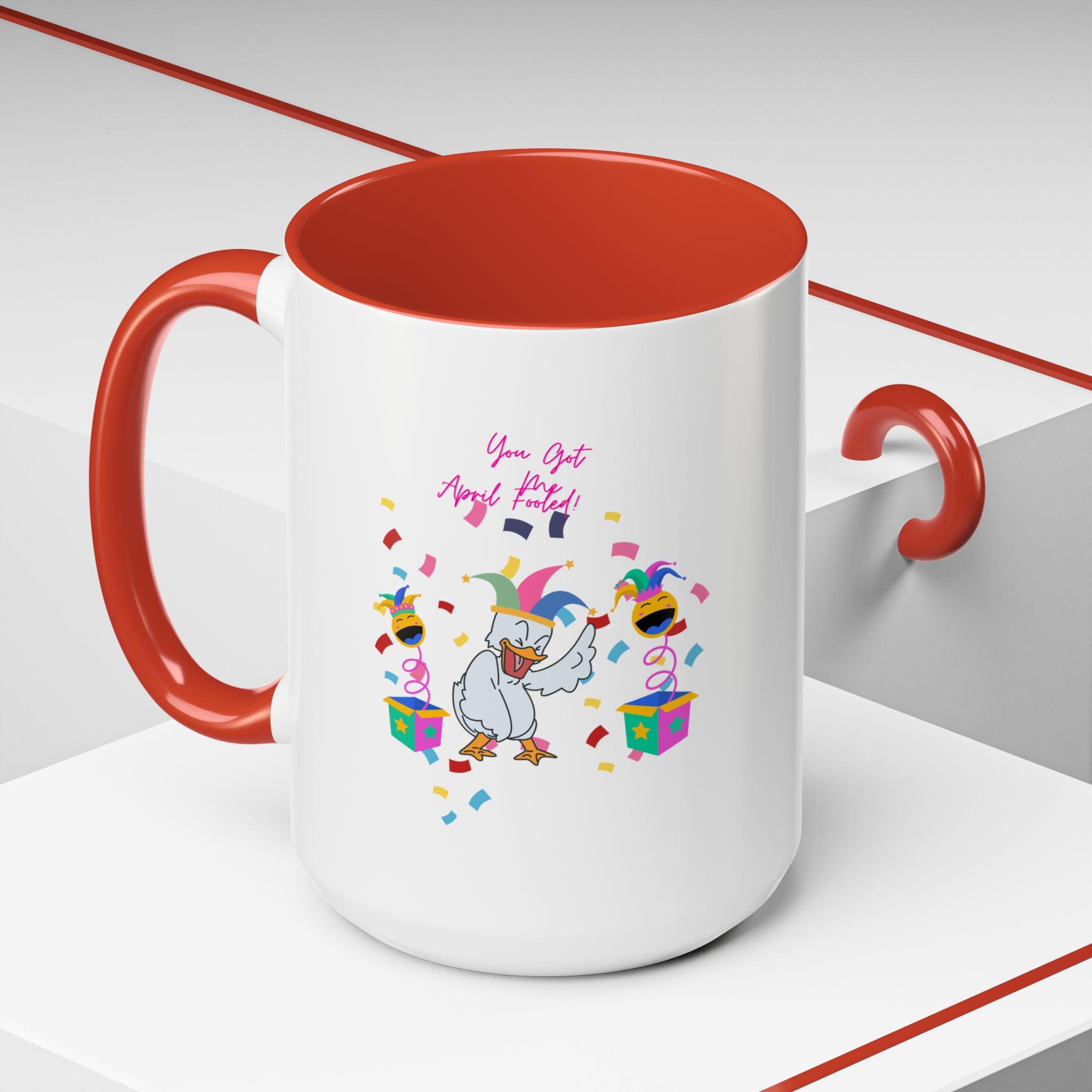 You Got Me April Fooled! Accent Coffee Mug