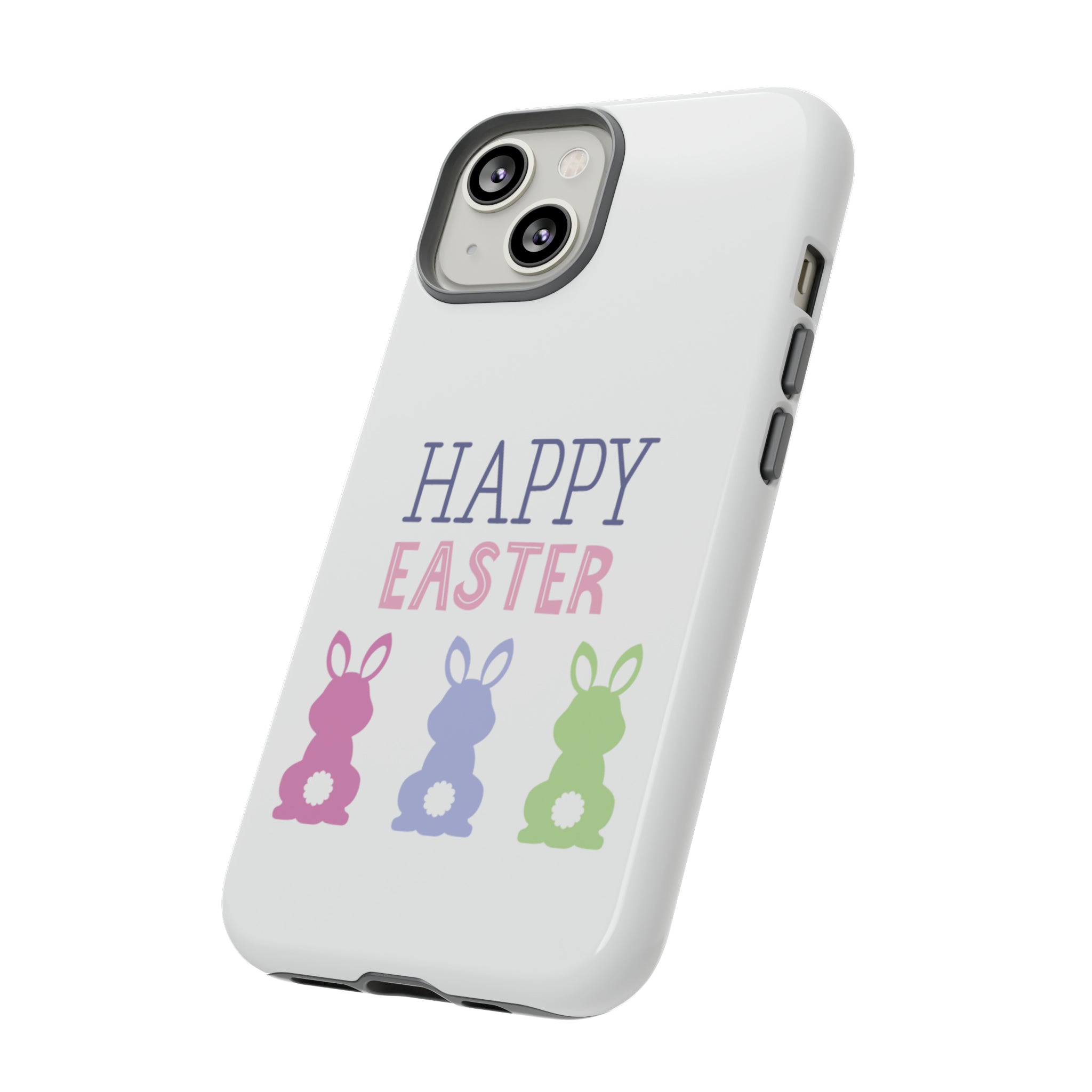 Have A Bunny-tastic Easter Tough Cases