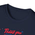 Thank You For Your Hard Work Unisex Softstyle T-Shirt