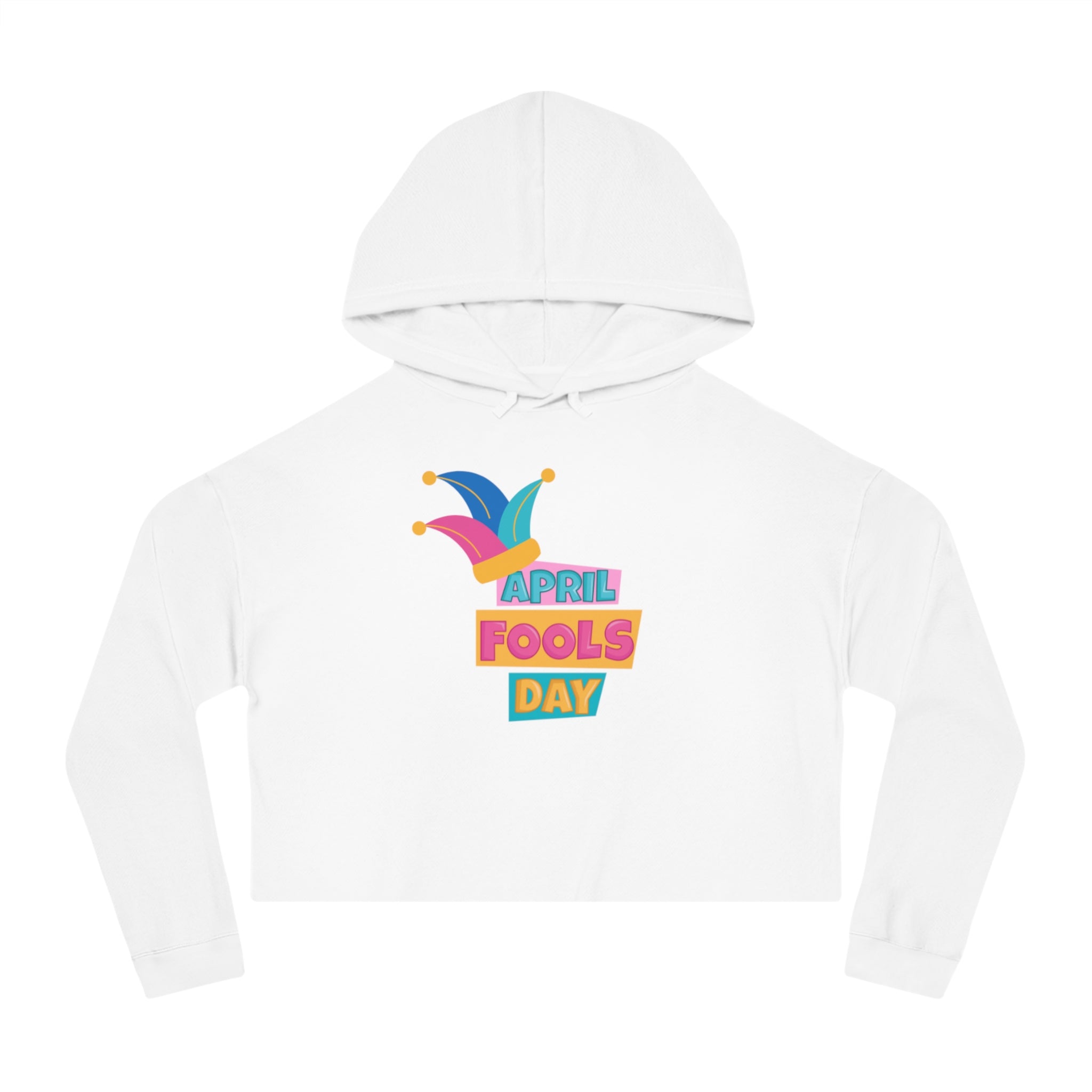 All Fool's Day Women’s Cropped Hooded Sweatshirt