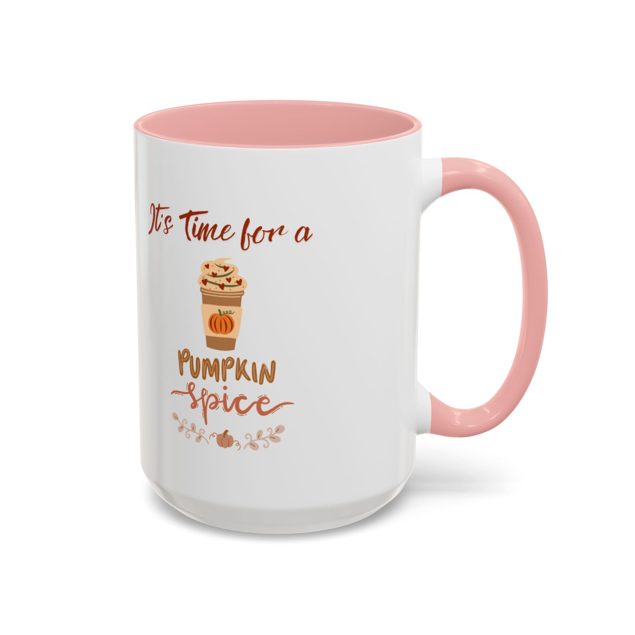 It's Time For A Pumpkin Spice Accent Coffee Mug (11, 15oz)