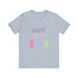 Have A Bunny-tastic  Easter Unisex Jersey Short Sleeve Tee