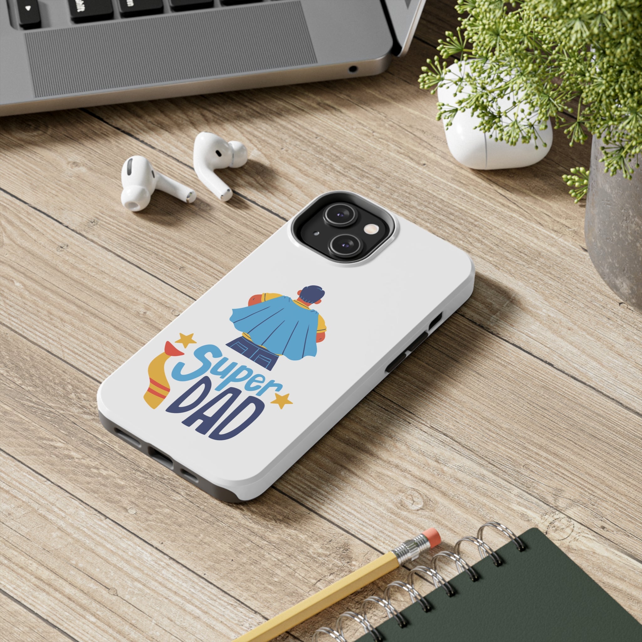 Super Dad Tough Phone Cases