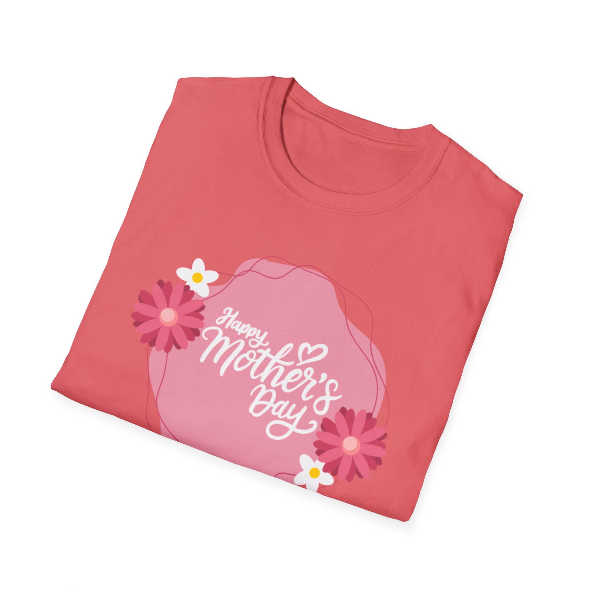 Happy Mother’s Day, Mama! Unisex Softstyle T-Shirt