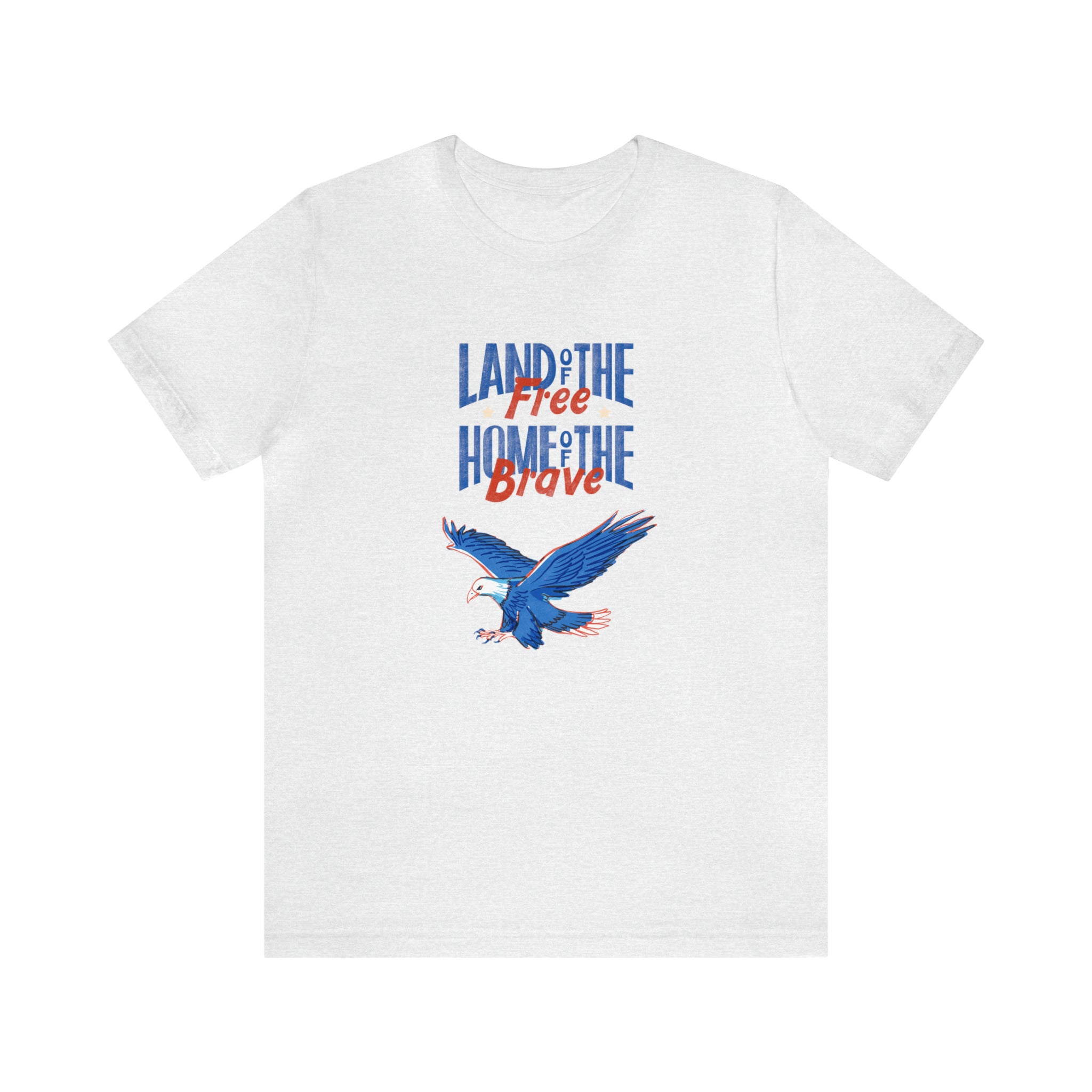 Land Of The Free Home Of The Brave Unisex Jersey Short Sleeve Tee