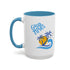 Beach Good Times Accent Coffee Mug (11, 15oz)