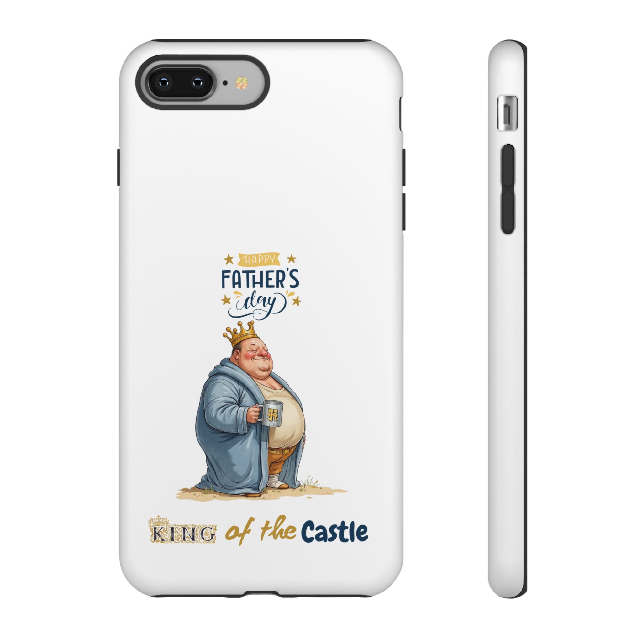 Father's Day King of the Castle Phone Case