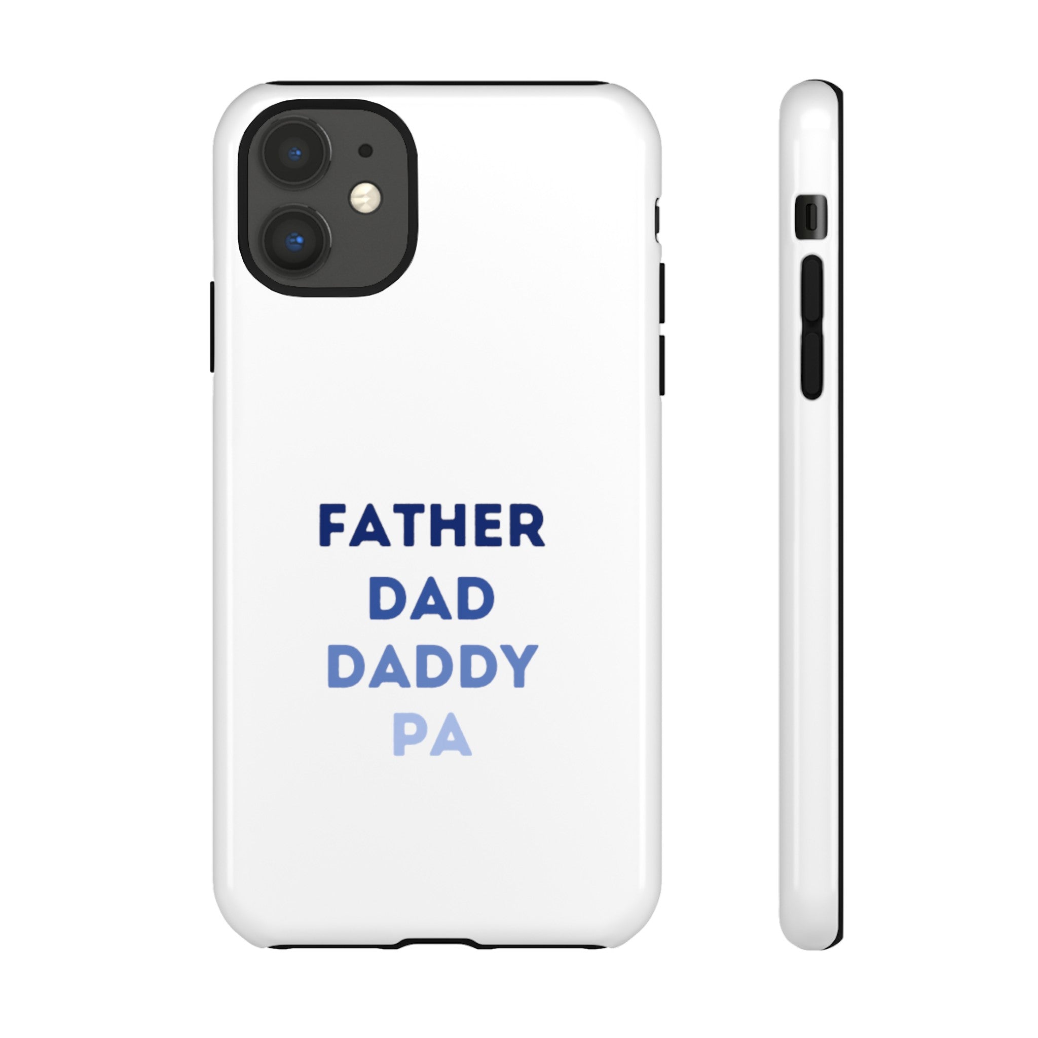 Father Dad Daddy Pa Tough Cases