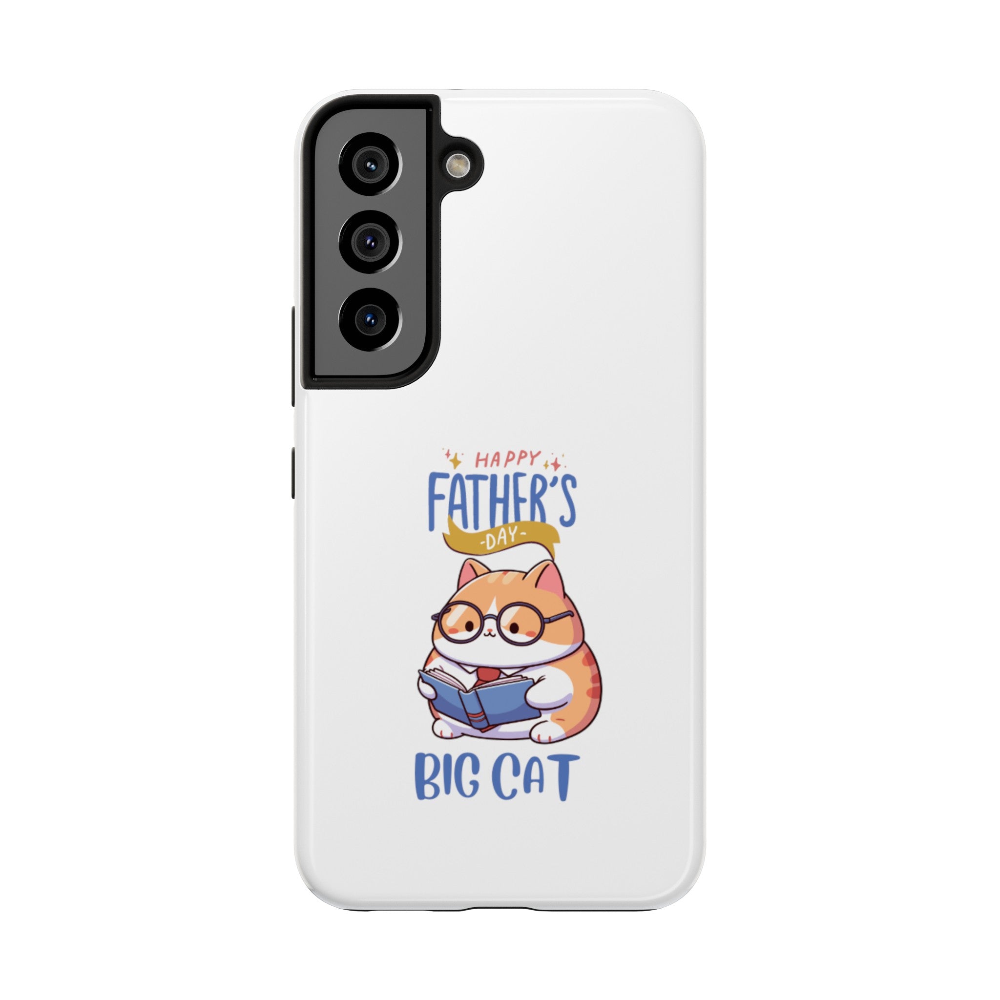 Happy Father's Day Big Cat Tough Phone Cases