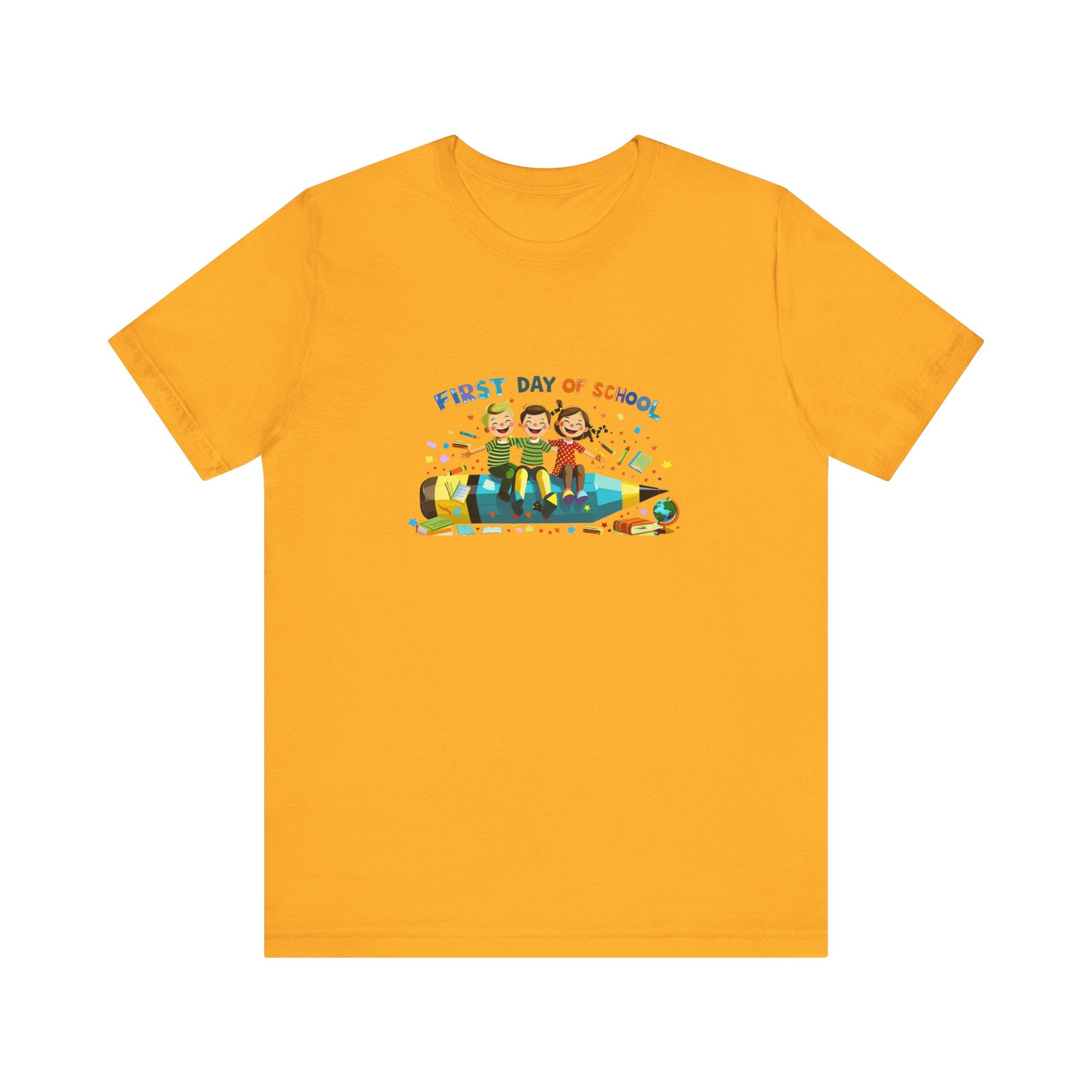 First Day of School T-Unisex Graphic Tee