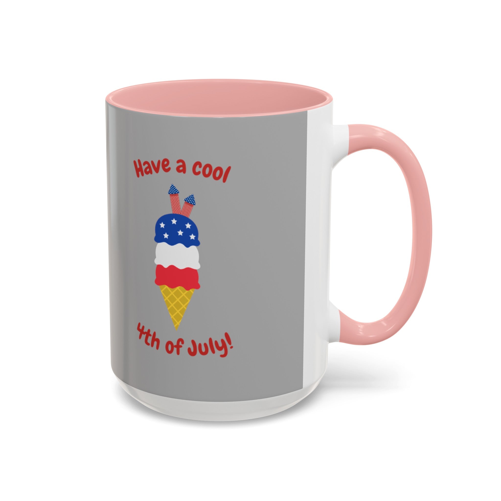 Have A Cool 4th Of July Accent Coffee Mug (11, 15oz)