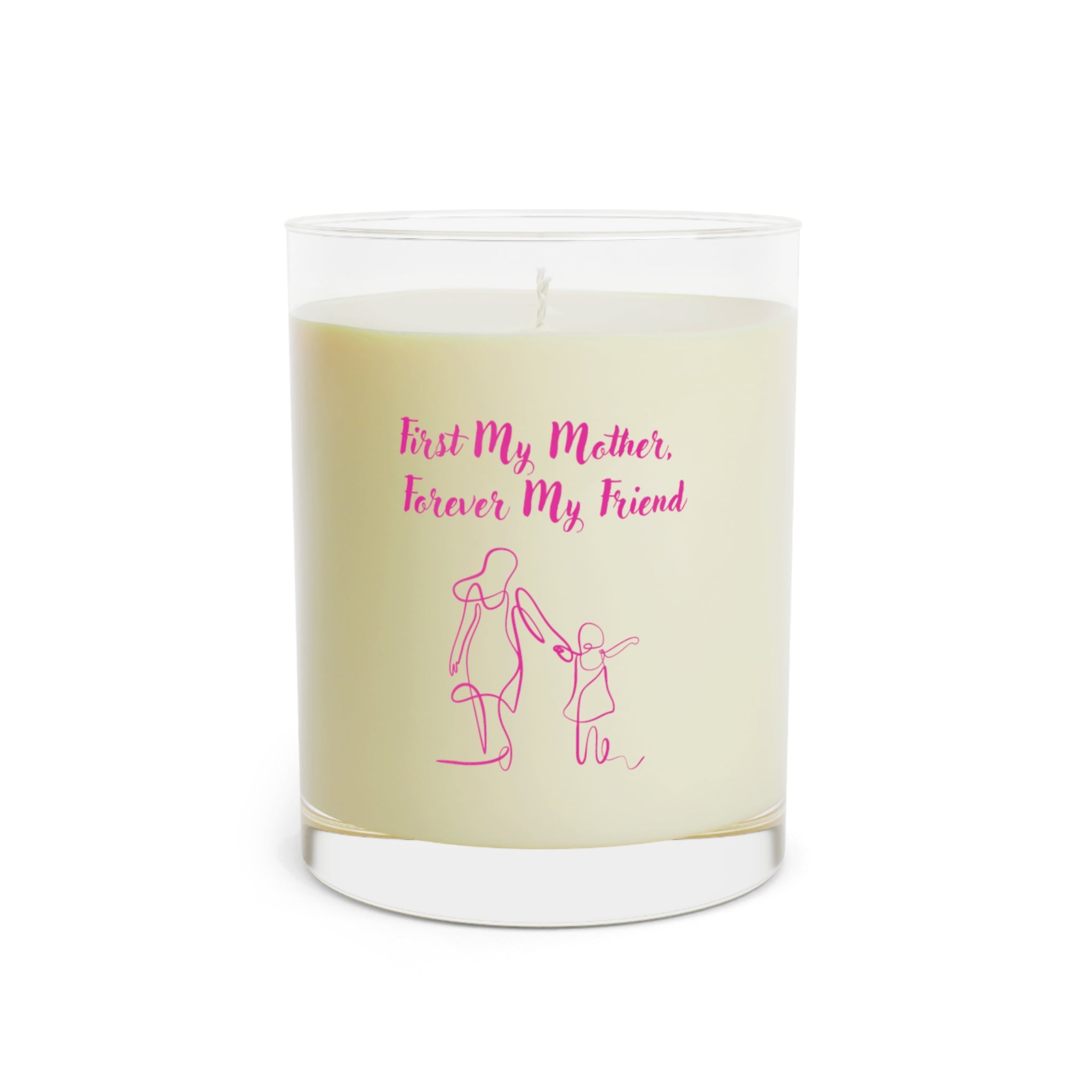 First My Mother Forever My Friend Scented Candle - Full Glass, 11oz