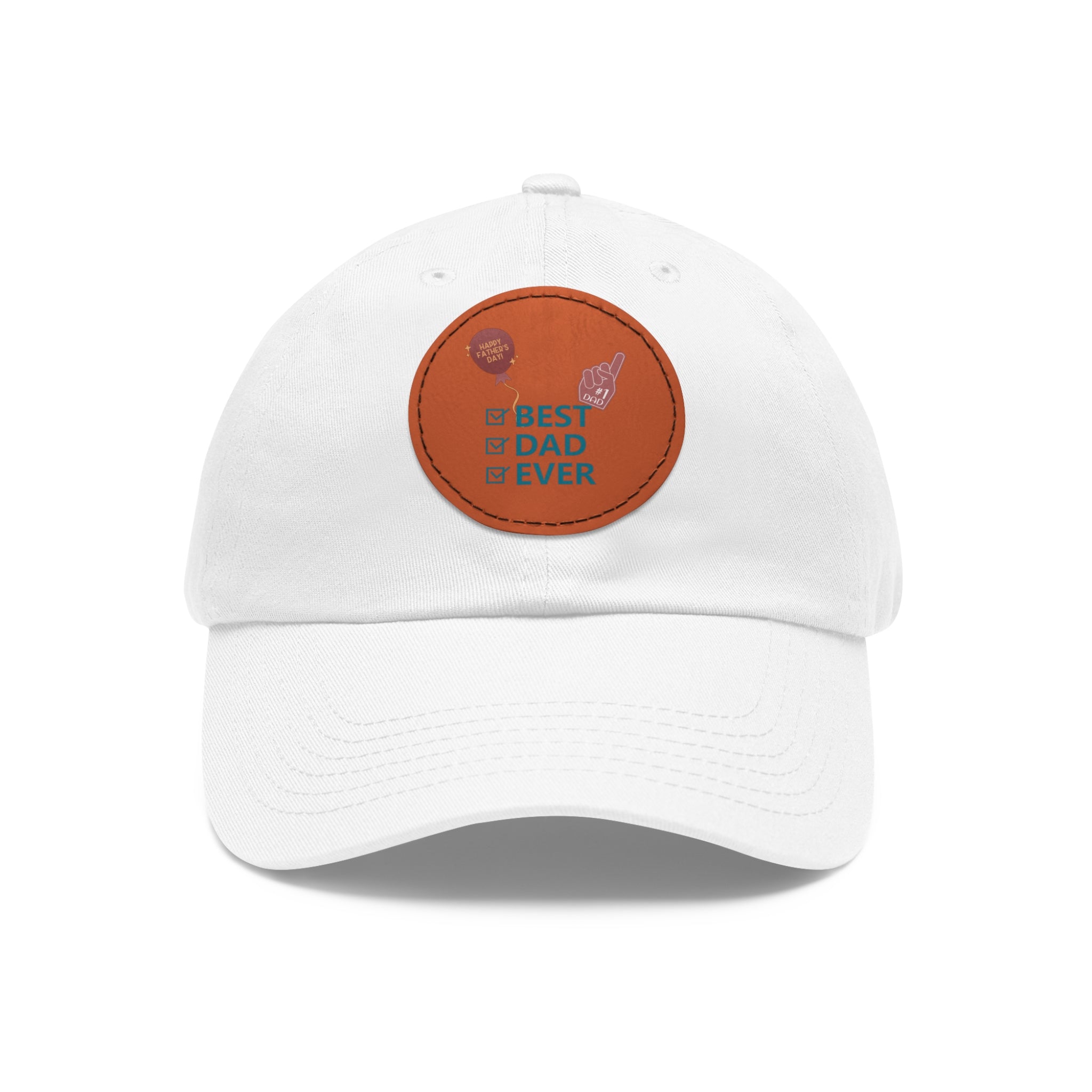 Best Dad Ever Hat with Leather Patch (Round)