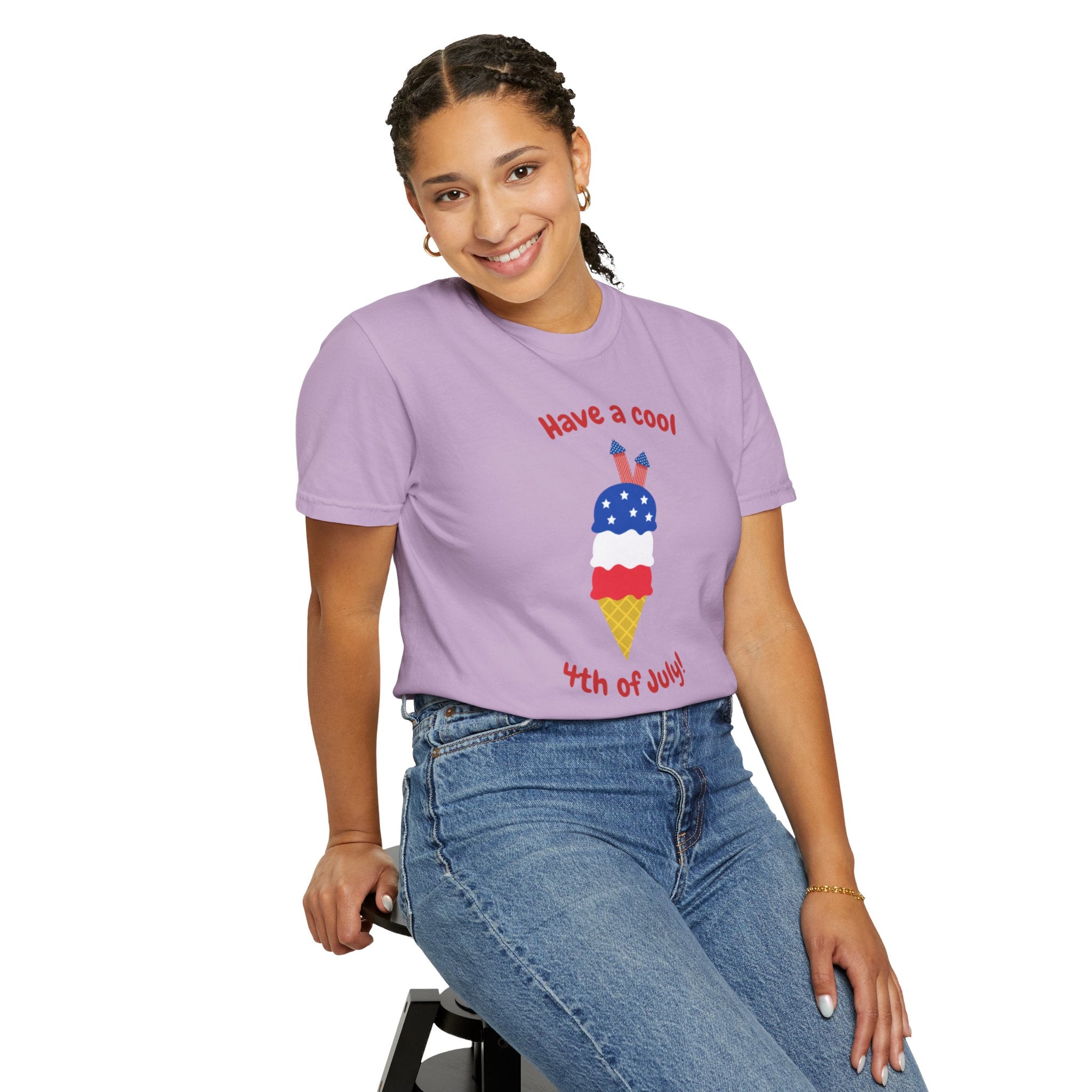 Have A Cool 4th Of July Unisex Garment-Dyed T-shirt