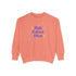 High School Vibes Unisex Garment-Dyed Sweatshirt