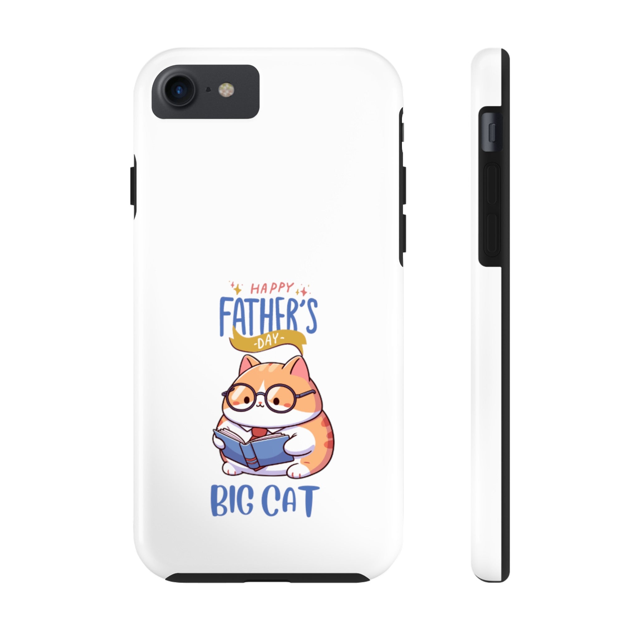 Happy Father's Day Big Cat Tough Phone Cases