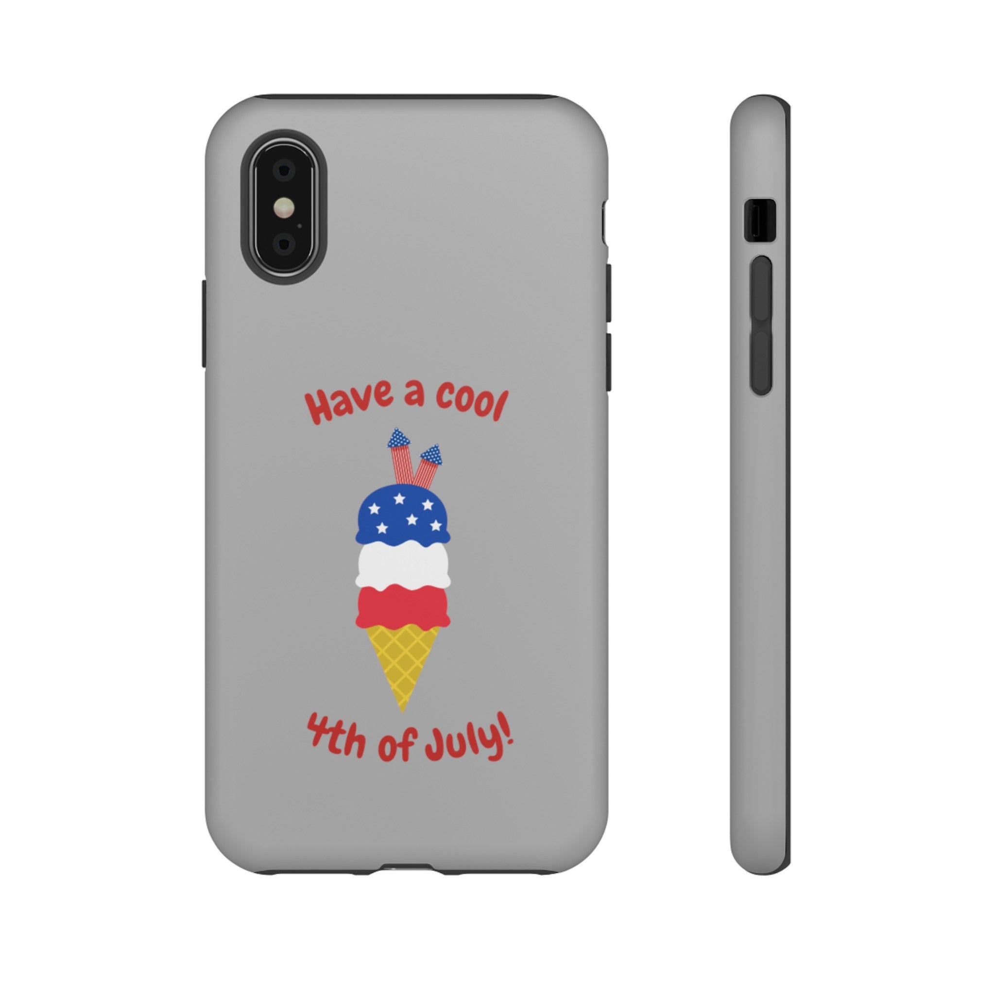 Have A Cool 4th Of July Tough Cases