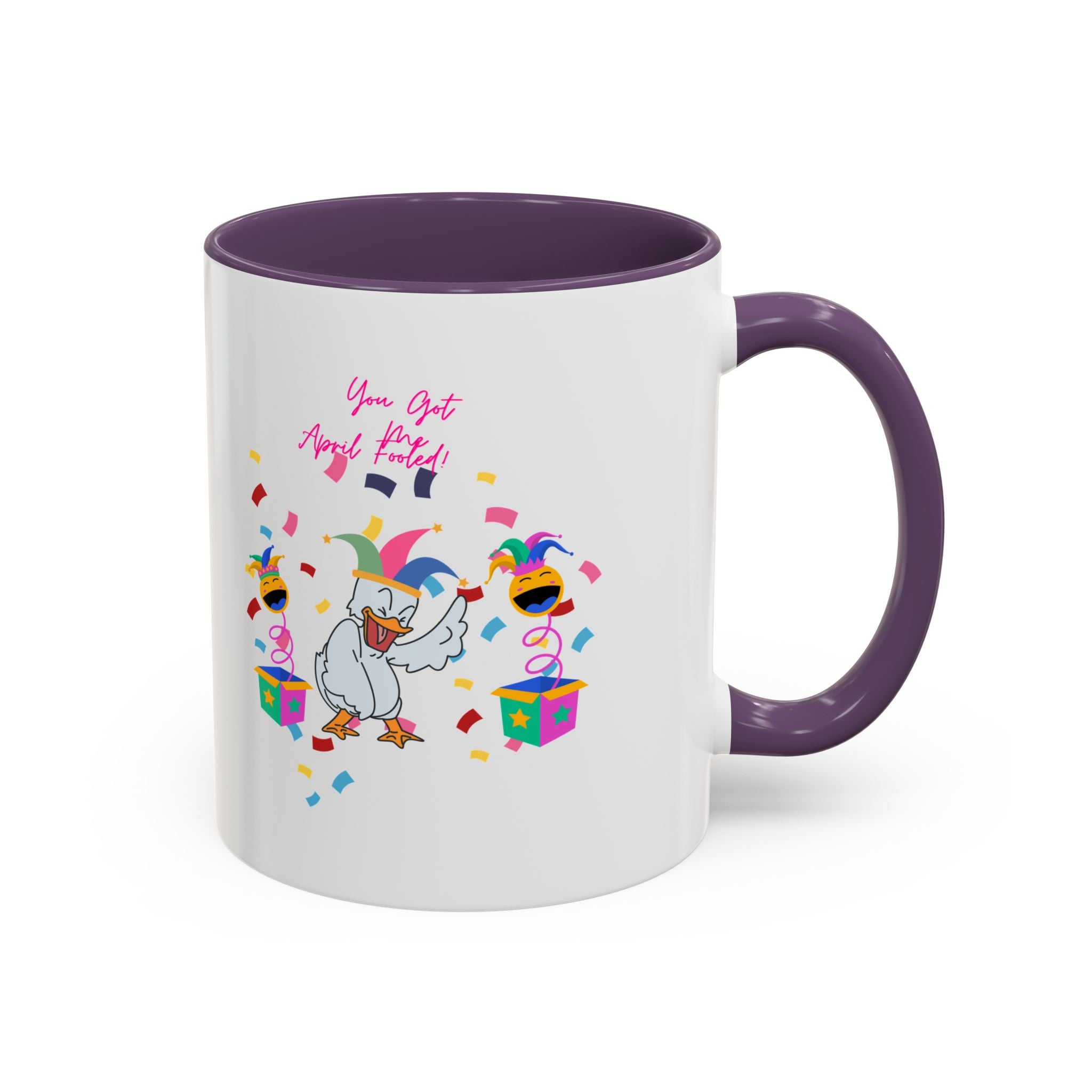You Got Me April Fooled! Accent Coffee Mug