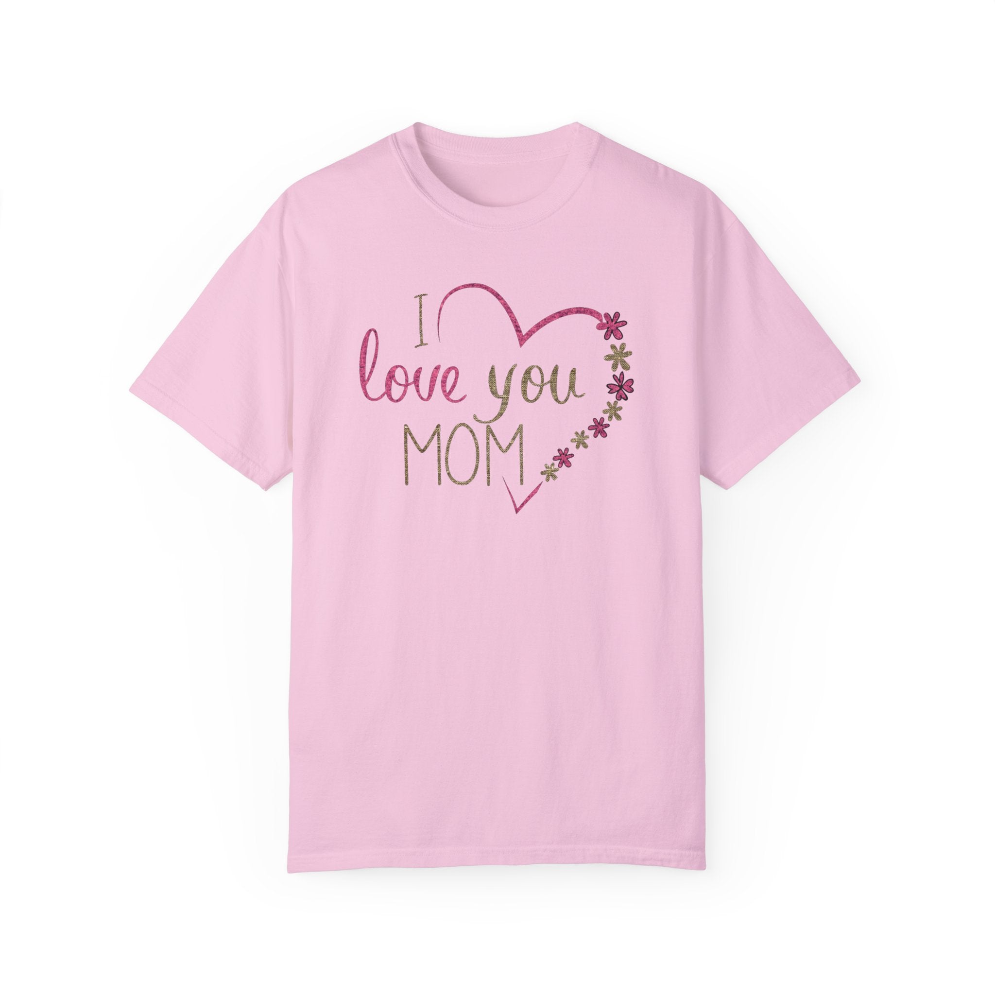 Mom, Happy Mother's Day Unisex Garment-Dyed T-shirt