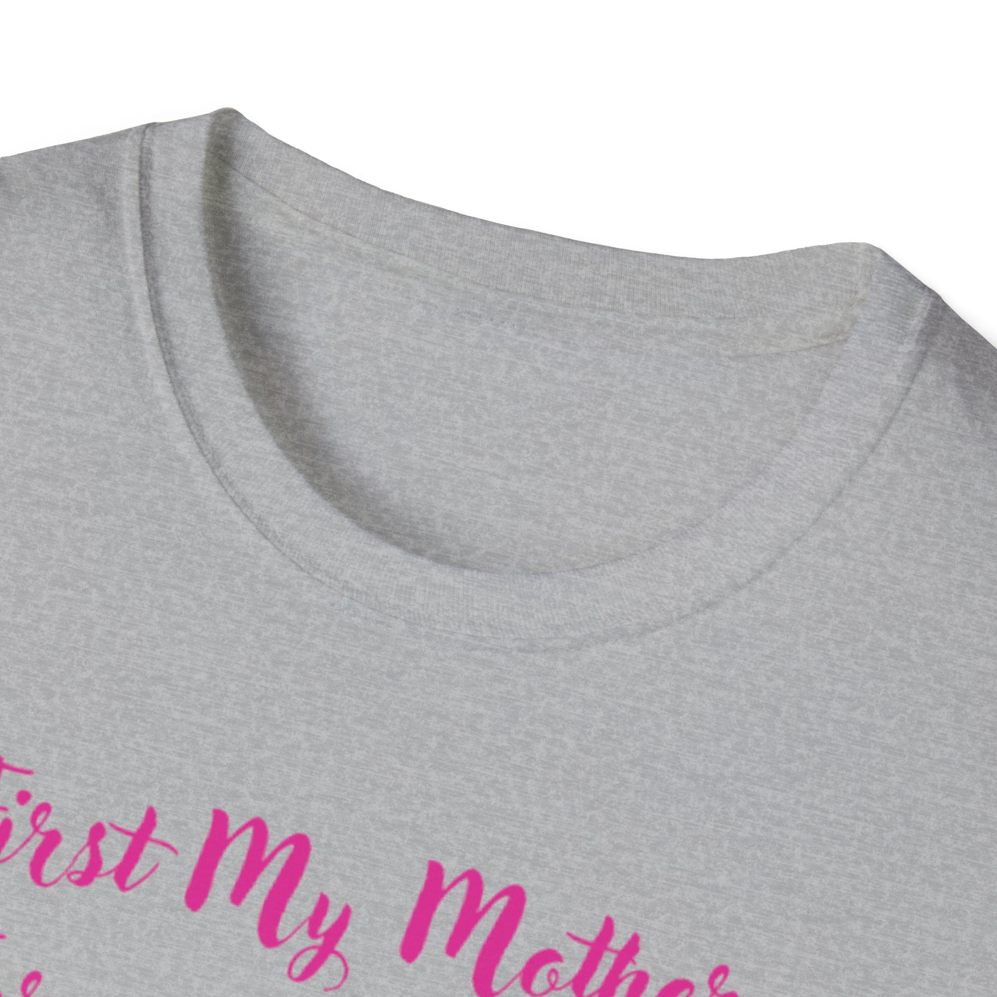 First My Mother Forever My Friend Unisex Softstyle T-Shirt
