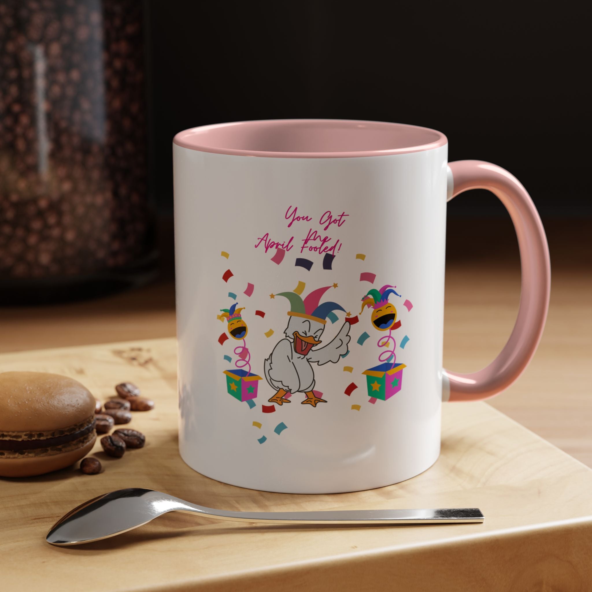 You Got Me April Fooled! Accent Coffee Mug