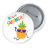 Hello Pineapple Summer Pin Buttons