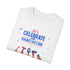 Let's Celebrate Our Hard Work Unisex Garment-Dyed T-shirt