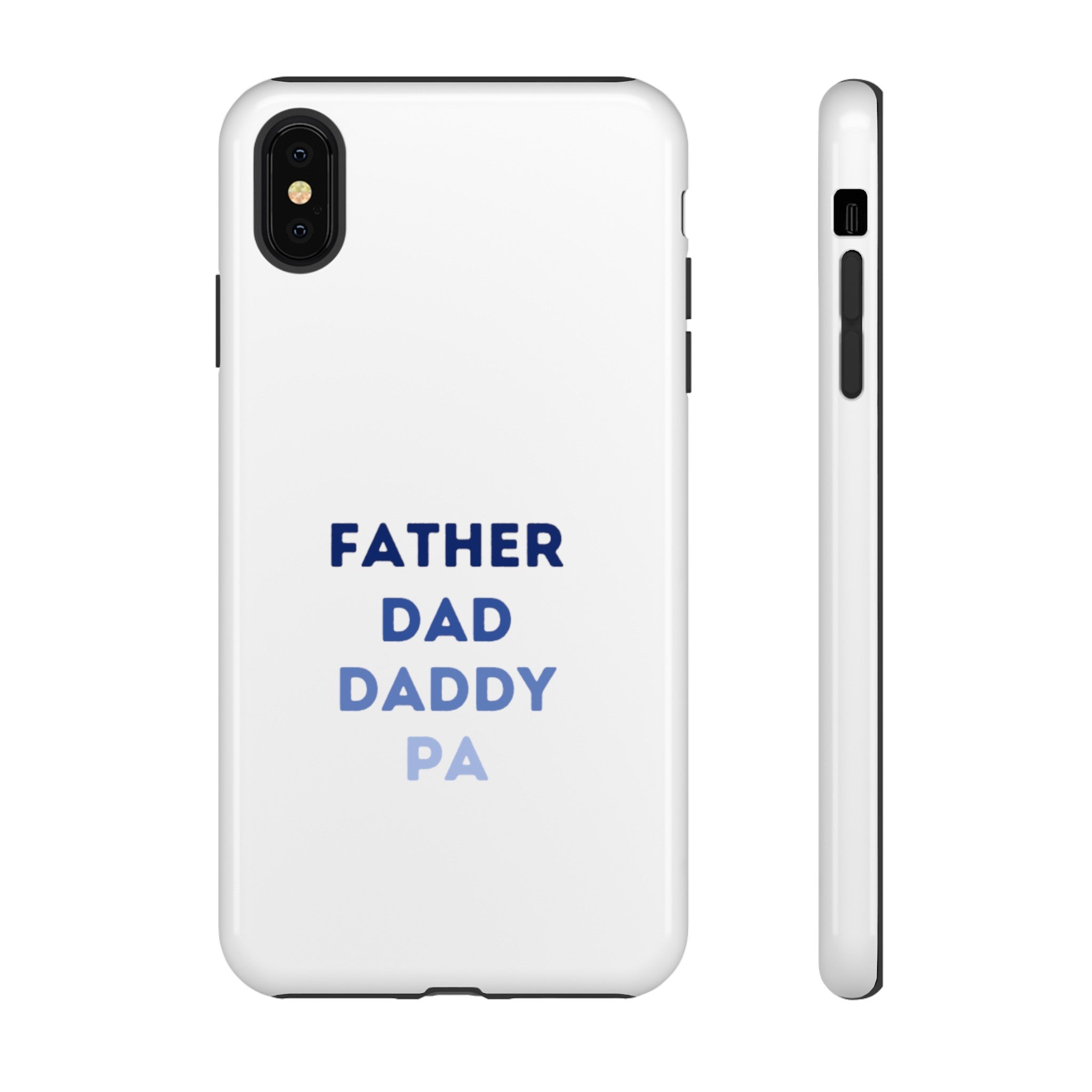 Father Dad Daddy Pa Tough Cases