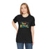 First Day of School T-Unisex Graphic Tee