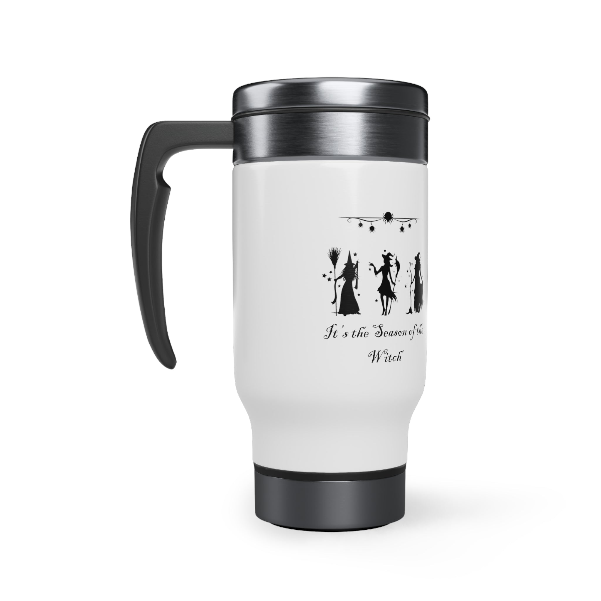 It's The Season of the Witch Stainless Steel Travel Mug with Handle, 14oz