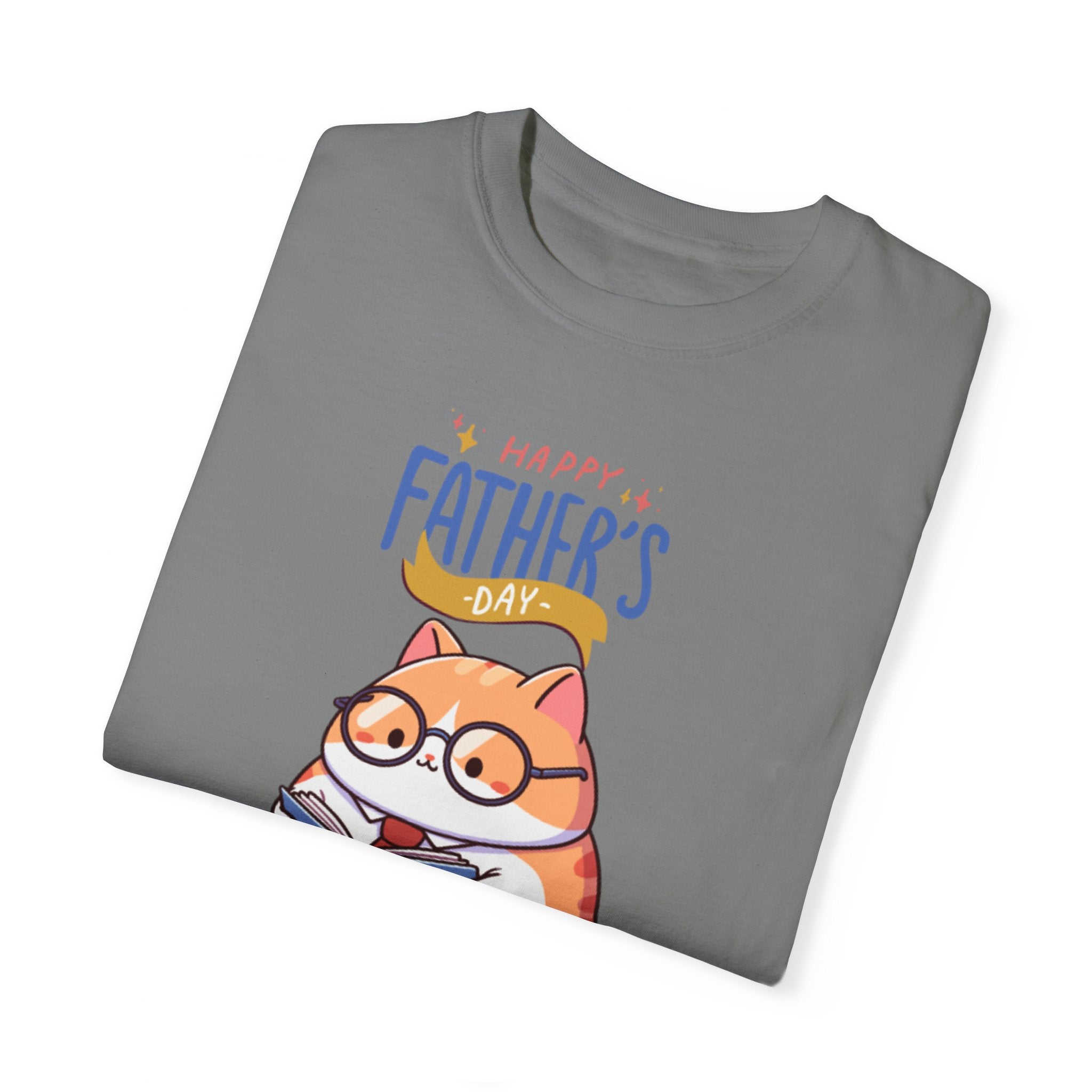 Happy Father's Day Big Cat Unisex Garment-Dyed T-shirt