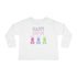 Have A Bunny-tastic Easter Toddler Long Sleeve Tee