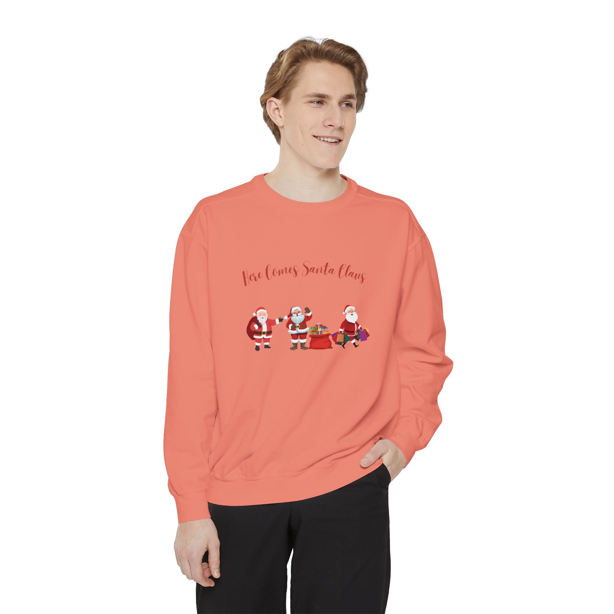 Here Comes Santa Claus Unisex Garment-Dyed Sweatshirt