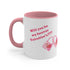 Will You Be My Forever Valentine?? Accent Coffee Mug, 11oz