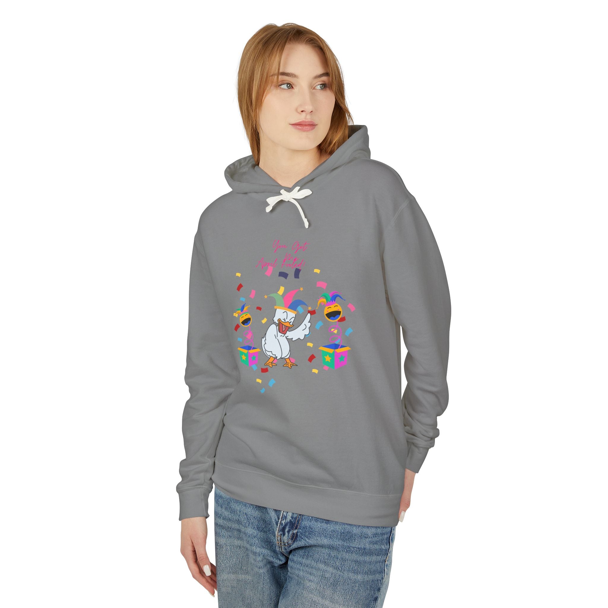 You Got Me April Fooled Unisex Lightweight Hooded Sweatshirt