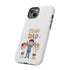 Team Dad Phone Case, Fun Gift for Fathers, Durable Phone Protector, Cute Dad Team Merchandise, Father's Day Special