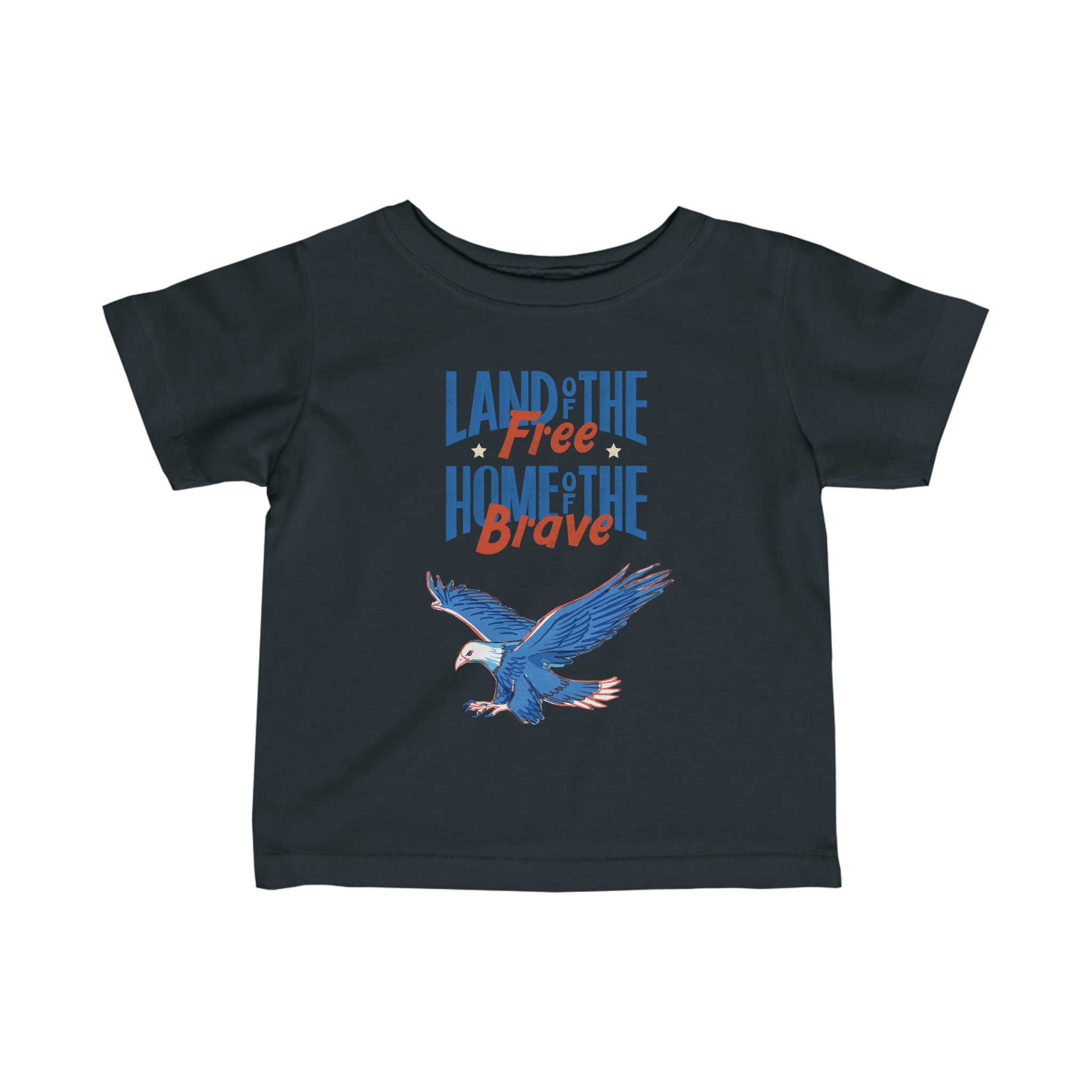 Land Of The Free Home Of The Brave Infant Fine Jersey Tee