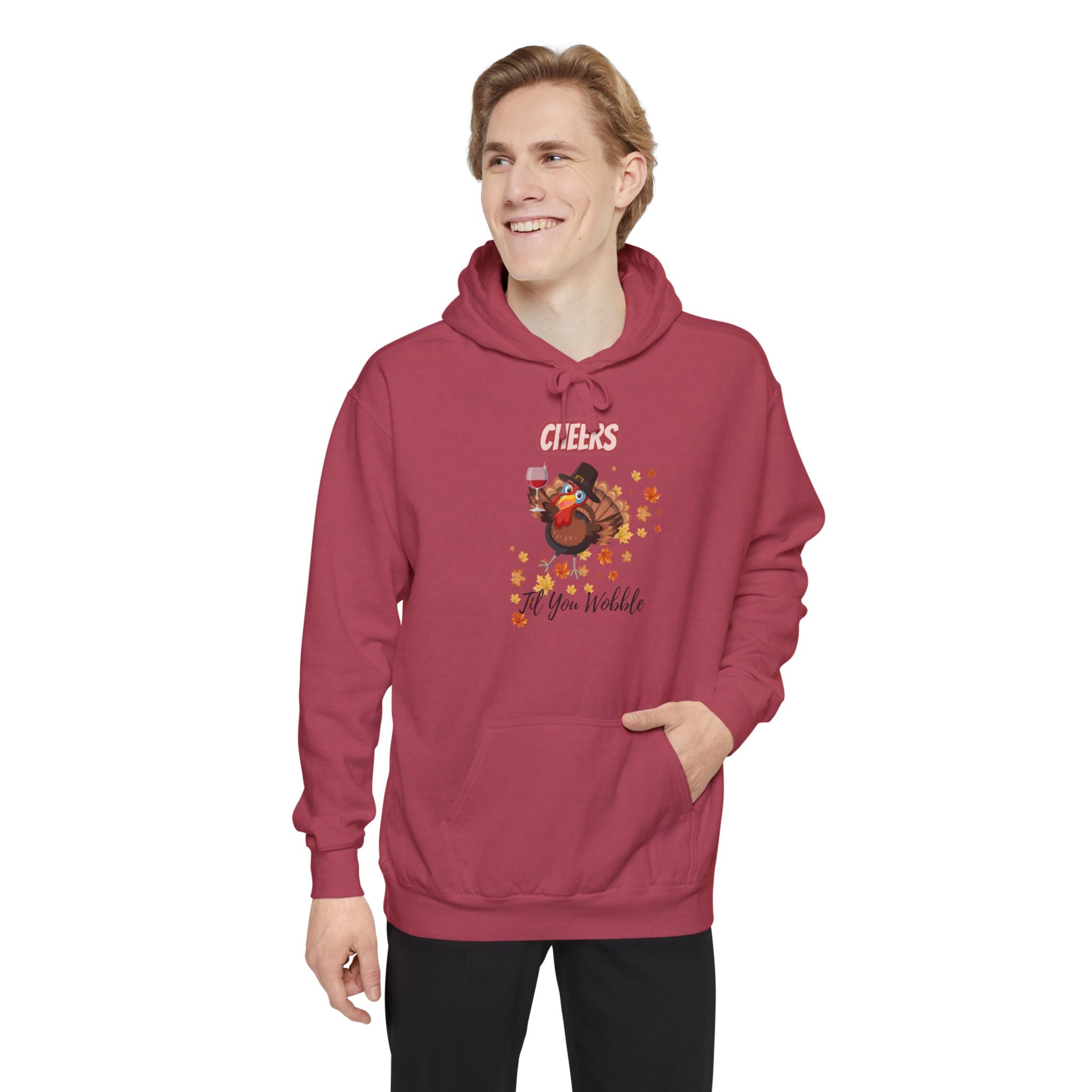 Cheers Til You Wobble Unisex Garment-Dyed Hoodie