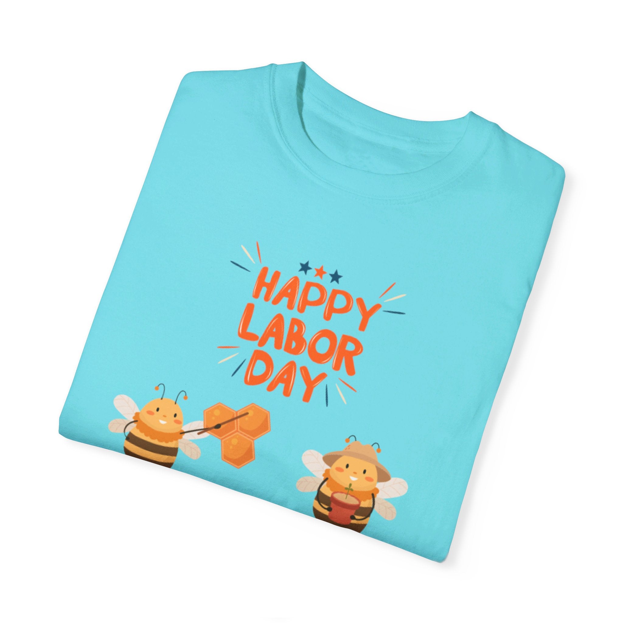 Bee Labor Day Unisex Garment-Dyed T-shirt