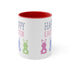 Have A Bunny-tastic Easter Accent Coffee Mug, 11oz