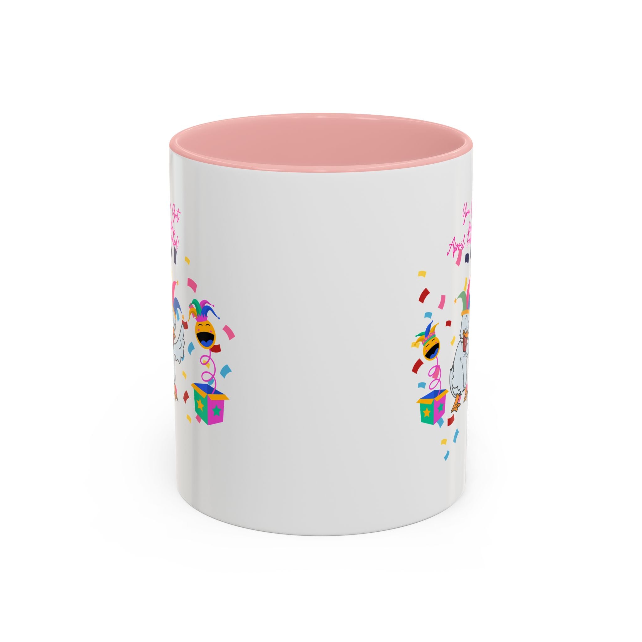 You Got Me April Fooled! Accent Coffee Mug