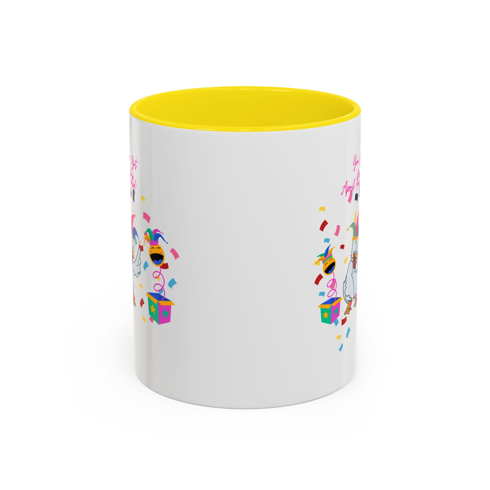 You Got Me April Fooled! Accent Coffee Mug