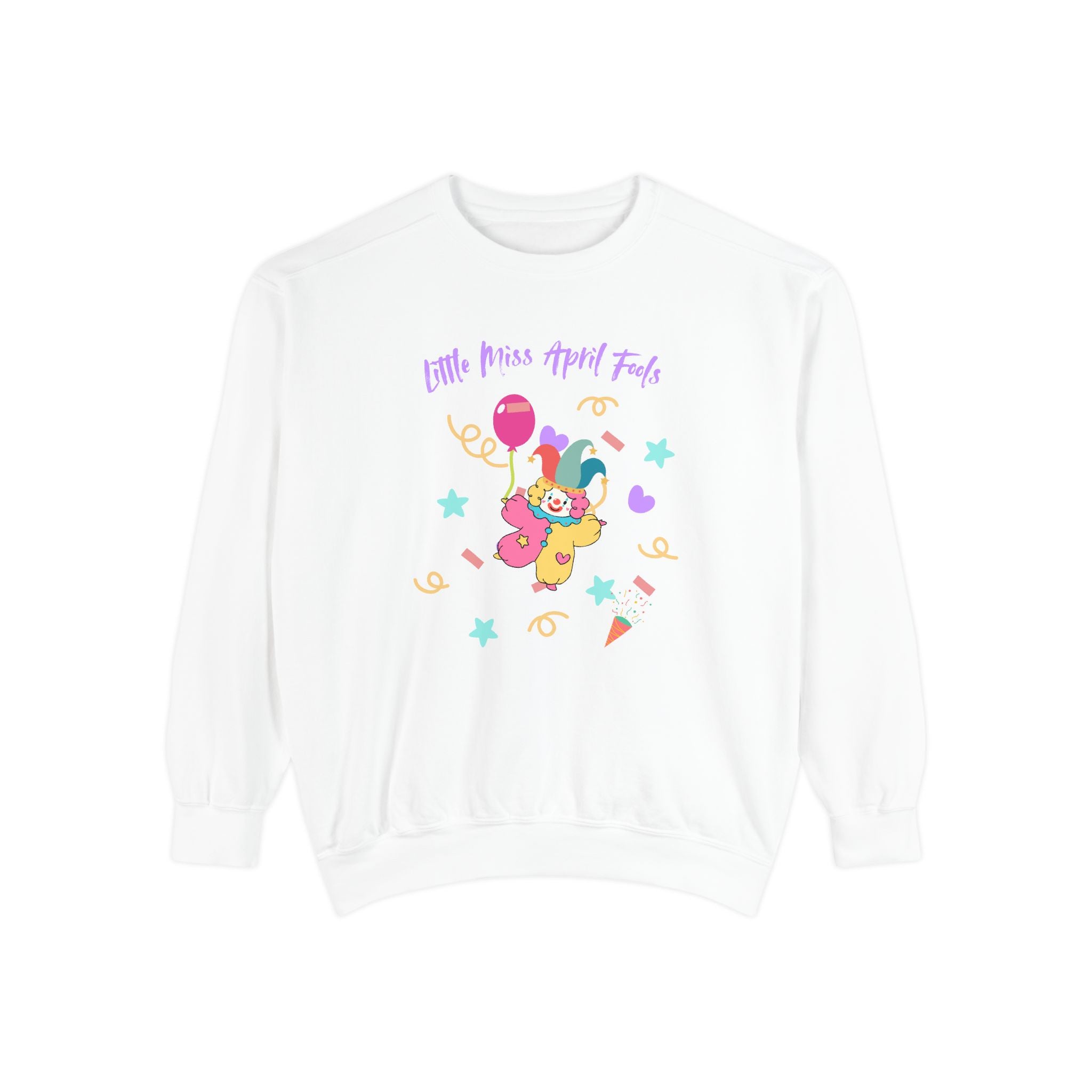 Little Miss April Fool's Day Unisex Garment-Dyed Sweatshirt