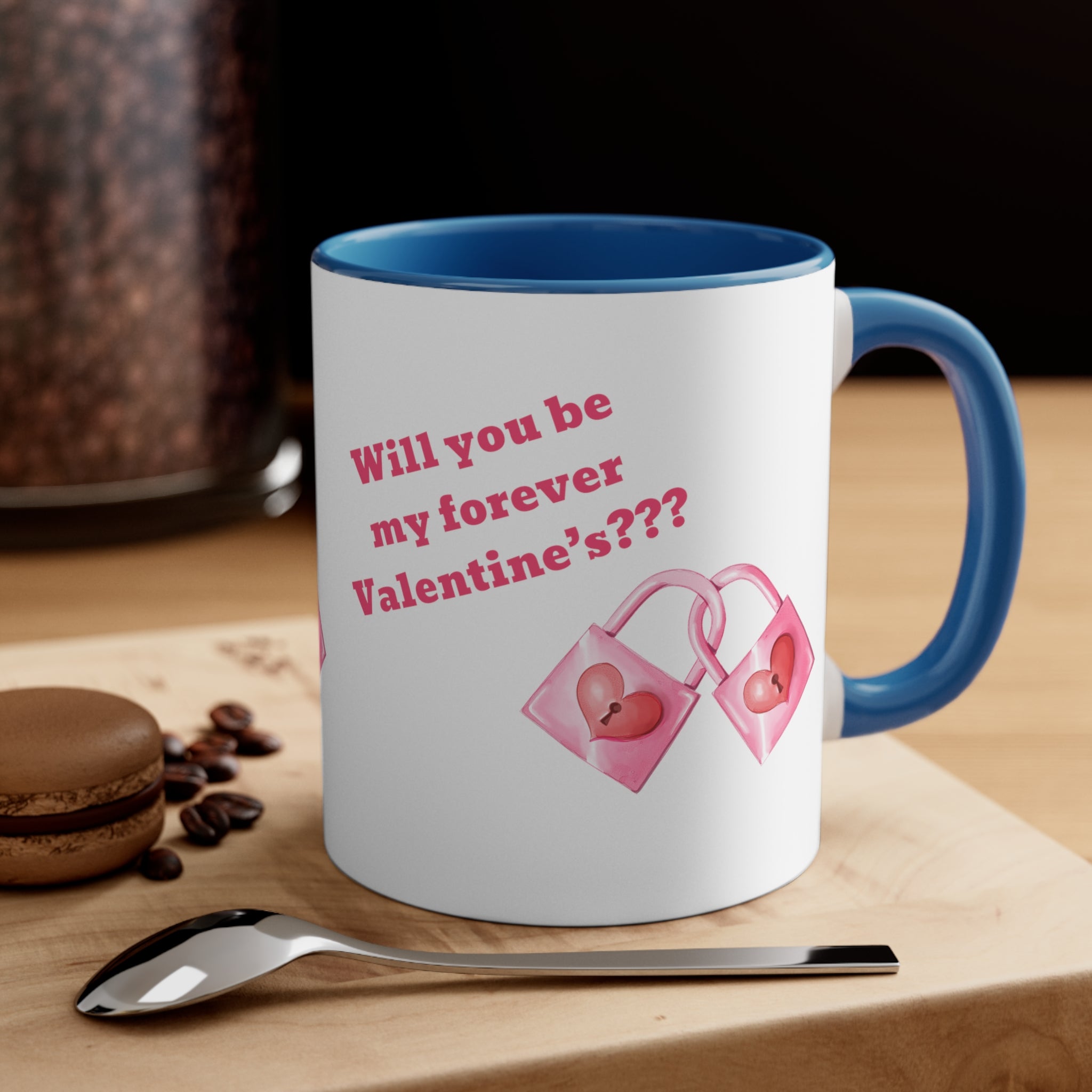 Will You Be My Forever Valentine?? Accent Coffee Mug, 11oz