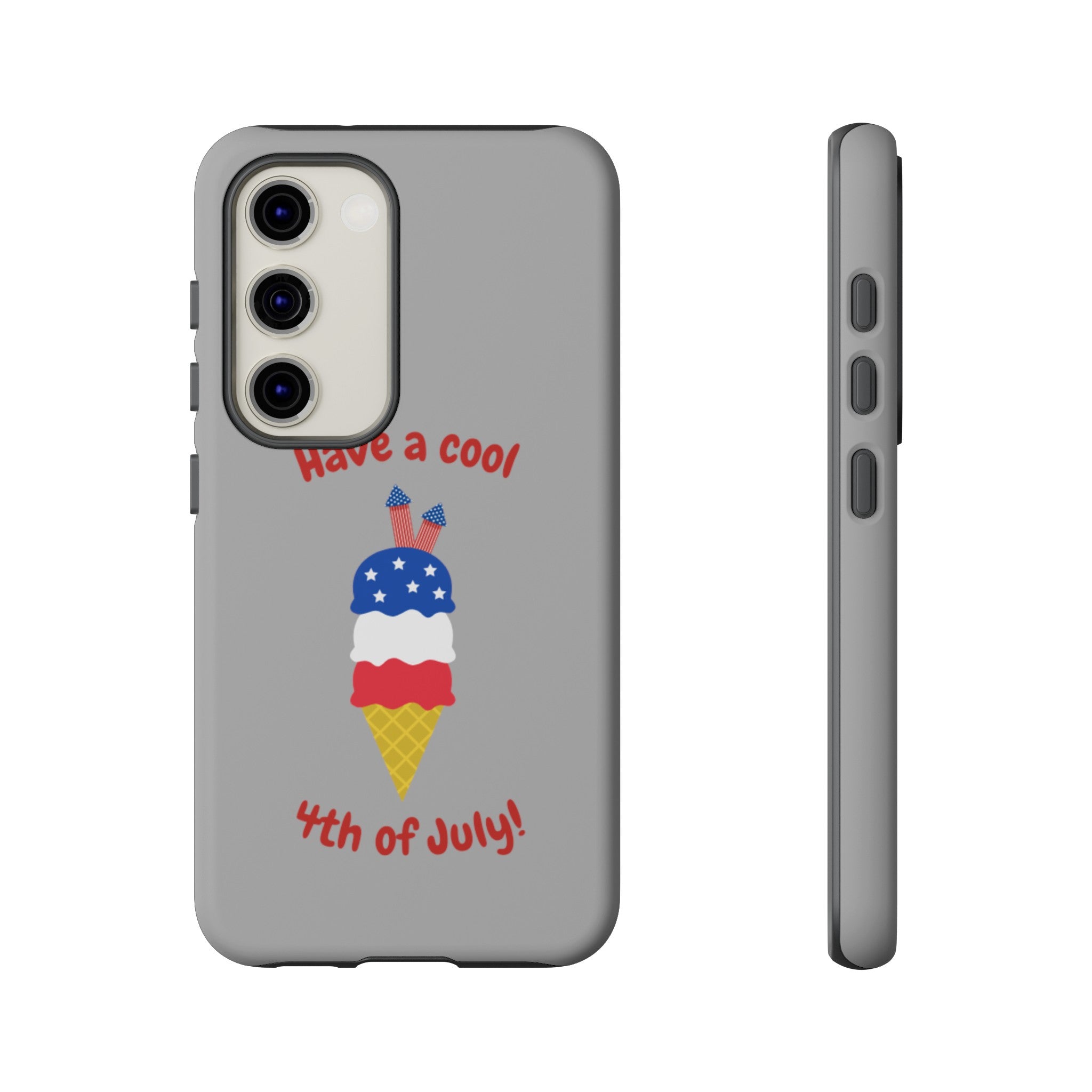 Have A Cool 4th Of July Tough Cases