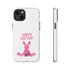Happy Bunny Day Tough Cases