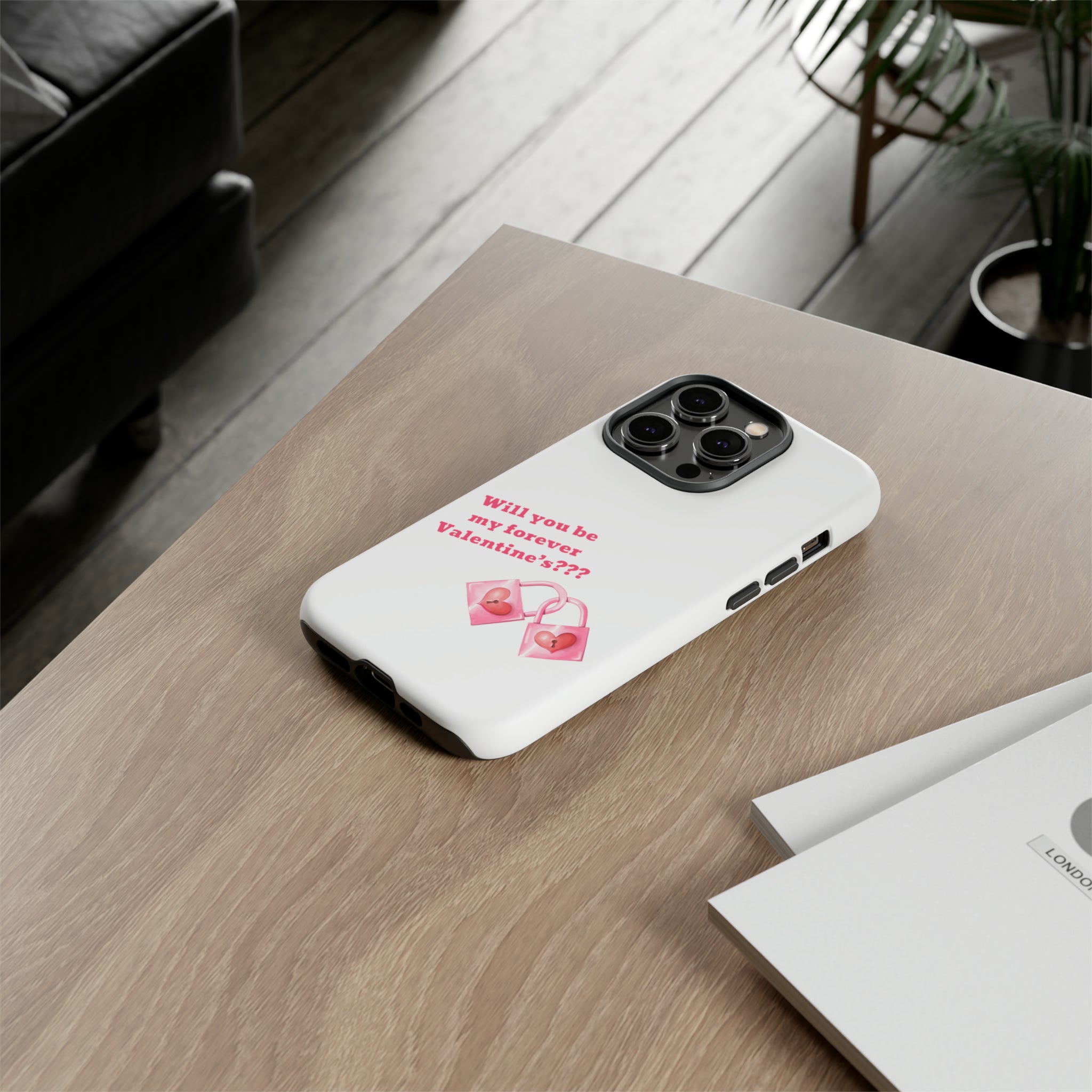 Will You Be My Forever Valentine?? Tough Cases