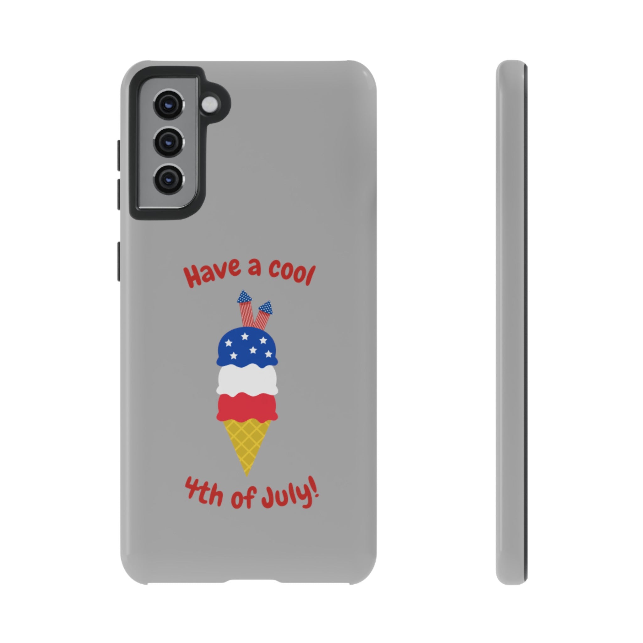 Have A Cool 4th Of July Tough Cases