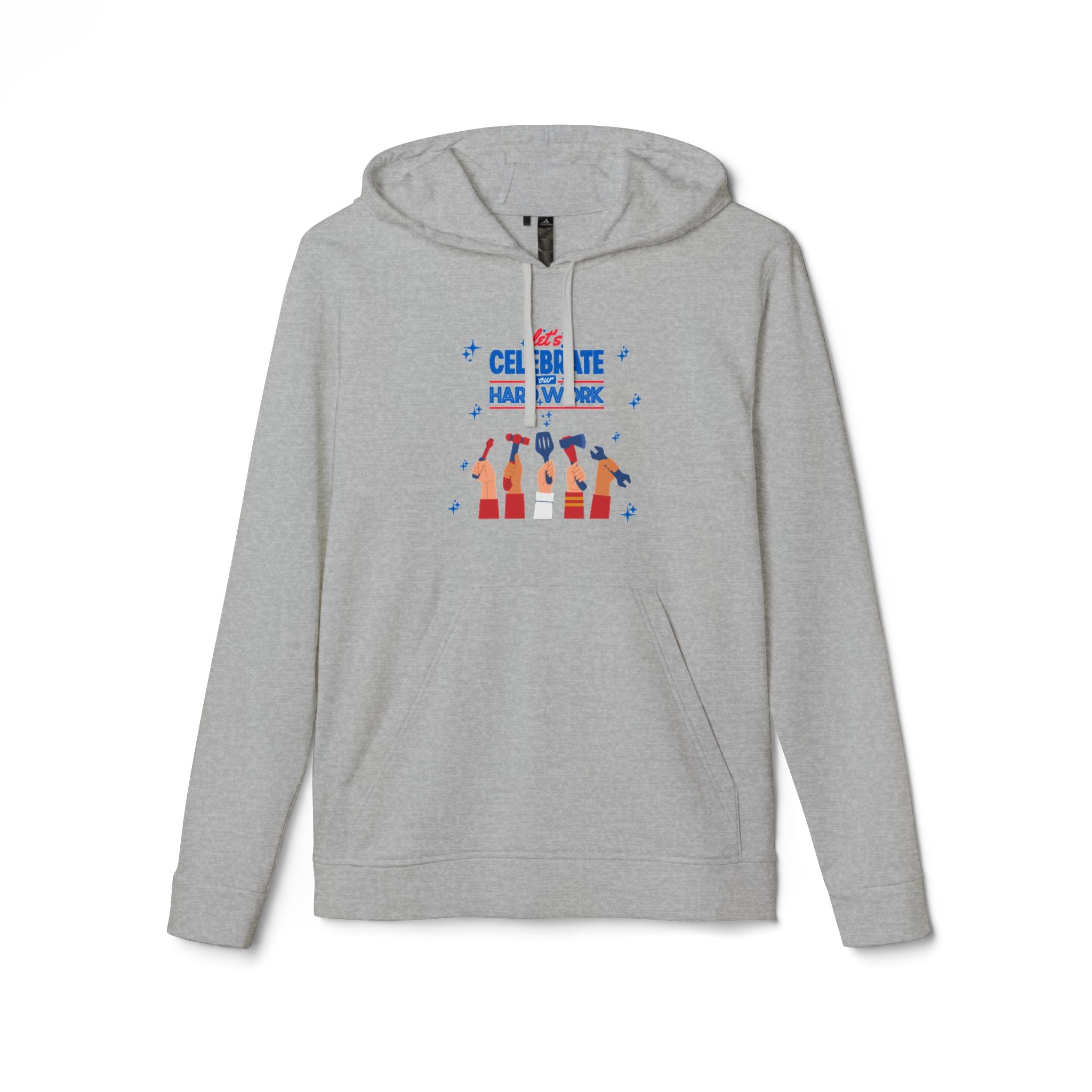 Let's Celebrate Our Hard Work adidas Unisex Fleece Hoodie